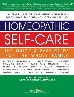 Homeopathic Self Care(English, Paperback, Ullman Robert)