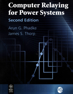 Computer Relaying for Power Systems(English, Paperback, Phadke A. G.)