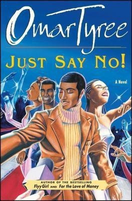 Just Say No!(English, Paperback, Tyree Omar)
