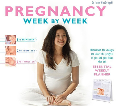 Pregnancy Week-by-Week(English, Hardcover, MacDougall Jane)