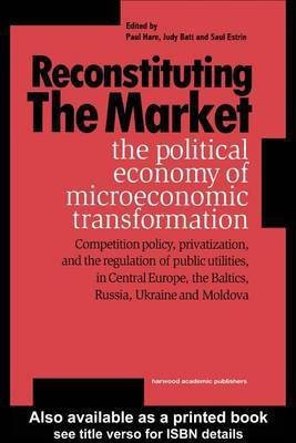Reconstituting the Market(English, Electronic book text, Hare P. G)