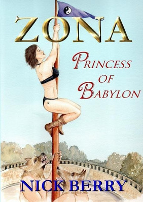 Zona: Princess of Babylon(English, Paperback, Berry Nick)