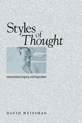 Styles of Thought(English, Hardcover, Weissman David)