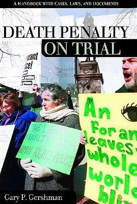 Death Penalty on Trial(English, Hardcover, Gershman Gary P.)