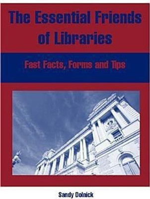 The Essential Friends of Libraries(English, Paperback, American Library Association)