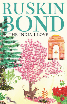 The India I Love(English, Paperback, Bond Ruskin)