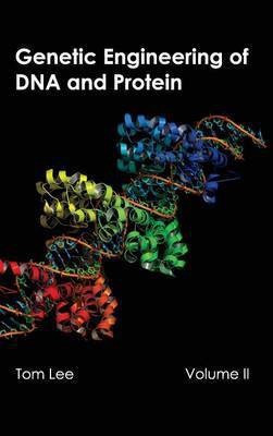 Genetic Engineering of DNA and Protein: Volume II(English, Hardcover, unknown)