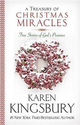 A Treasury of Christmas Miracles(English, Electronic book text, Kingsbury Karen)