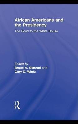 African Americans and the Presidency(English, Electronic book text, Glasrud Bruce)