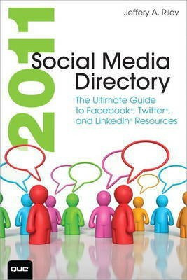 2011 Social Media Directory(English, Paperback, Riley Jeffery A.)