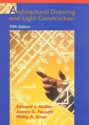 Architectural Drawing and Light Construction 5 Sub Edition(English, Hardcover, Muller Edward J. III)