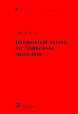 Independent Axioms for Minkowski Space-Time(English, Hardcover, Schutz John W)