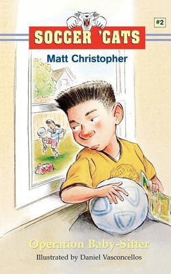 Soccer 'Cats: Operation Baby-Sitter(English, Paperback, Christopher Matt)