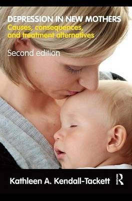 Depression in New Mothers(English, Electronic book text, Kendall-Tackett Kathleen Dr PhD Ibclc)