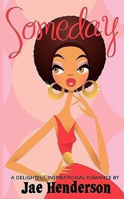 Someday(English, Paperback, Henderson Jae)