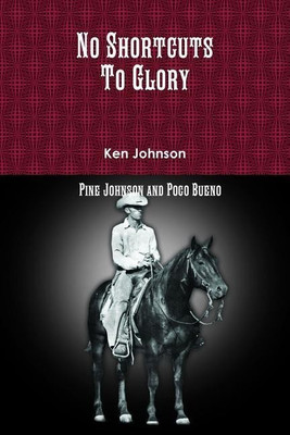 No Shortcuts to Glory(English, Paperback, Johnson Ken)
