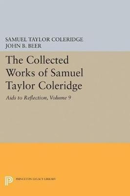 The Collected Works of Samuel Taylor Coleridge, Volume 9(English, Hardcover, Coleridge Samuel Taylor)