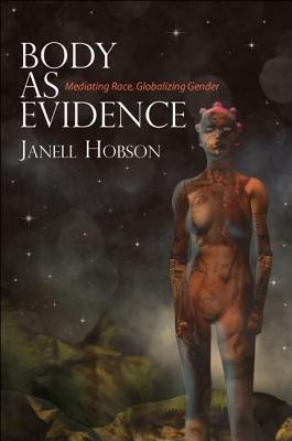 Body as Evidence(English, Paperback, Hobson Janell)