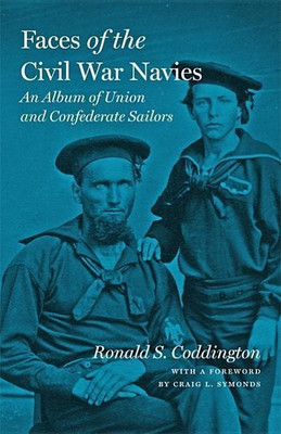Faces of the Civil War Navies(English, Hardcover, Coddington Ronald S.)