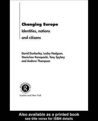 Changing Europe(English, Electronic book text, Dunkerley David)