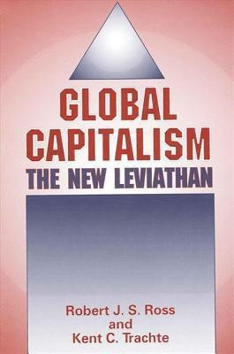 Global Capitalism(English, Hardcover, Ross Robert J. S.)