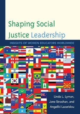 Shaping Social Justice Leadership(English, Paperback, Lyman Linda L.)