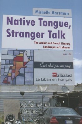 Native Tongue, Stranger Talk(English, Hardcover, Hartman Michelle)