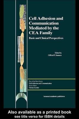 Cell Adhesion and Communication Mediated by the Cea Family(English, Electronic book text, Stanners Clifford P)