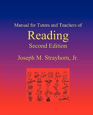 Manual for Tutors and Teachers of Reading(English, Paperback, Strayhorn Joseph Mallory)