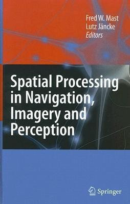 Spatial Processing in Navigation, Imagery and Perception(English, Hardcover, unknown)
