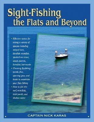 Sight-fishing the Flats and Beyond(English, Hardcover, Karas Nick)
