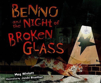 Benno and the Night of Broken Glass(English, Paperback, Wiviott Meg)