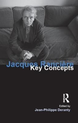 Jacques Ranciere(English, Paperback, Deranty Jean-Philippe)