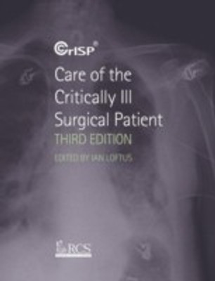 Care of the Critically Ill Surgical Patient, 3rd Edition(English, Paperback, Loftus Ian)