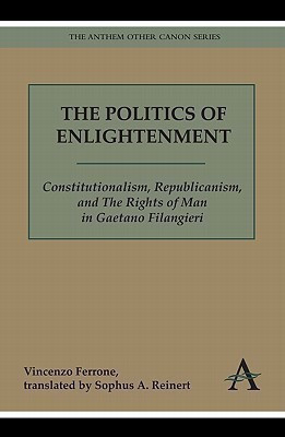 The Politics of Enlightenment(English, Hardcover, Ferrone Vincenzo)
