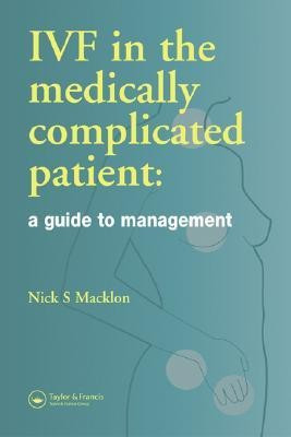 IVF in the Medically Complicated Patient(English, Paperback, unknown)
