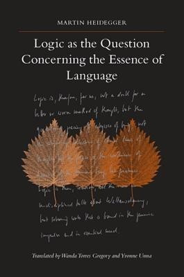Logic as the Question Concerning the Essence of Language(English, Paperback, Heidegger Martin)