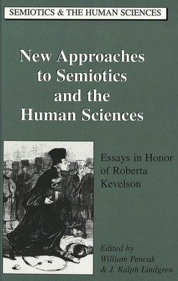 New Approaches to Semiotics and the Human Sciences(English, Hardcover, unknown)