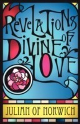 Revelations of Divine Love(English, Paperback, Julian of Norwich)