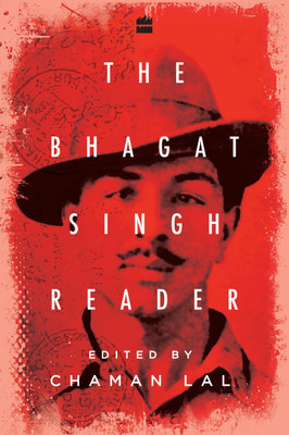 The Bhagat Singh Reader(English, Paperback, Lal Chaman)