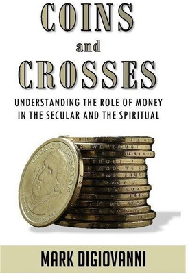 Coins and Crosses(English, Paperback, Digiovanni Mark)