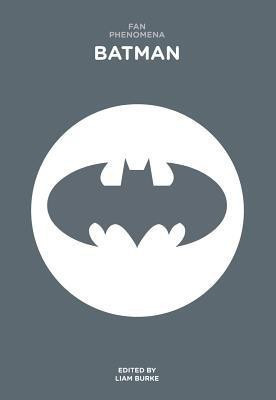 Fan Phenomena: Batman(English, Paperback, unknown)