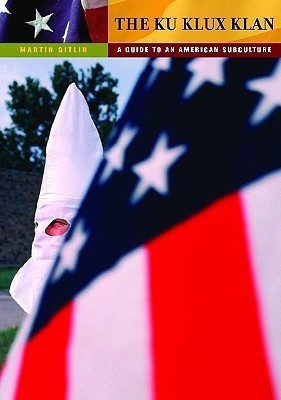 The Ku Klux Klan(English, Hardcover, Gitlin Martin)