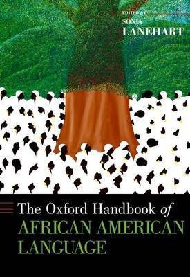 The Oxford Handbook of African American Language(English, Hardcover, unknown)