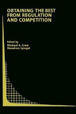 Obtaining the best from Regulation and Competition(English, Hardcover, unknown)