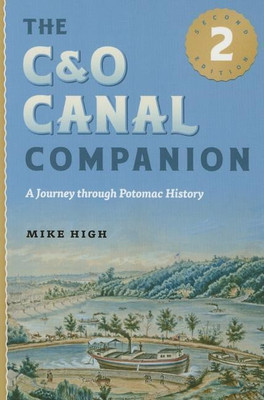 The C&O Canal Companion(English, Paperback, High Mike)