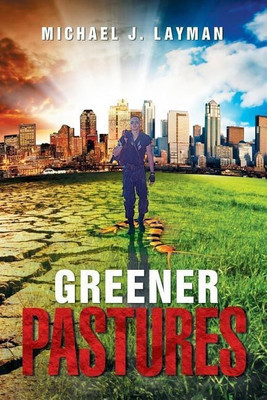 Greener Pastures(English, Paperback, Layman Michael)