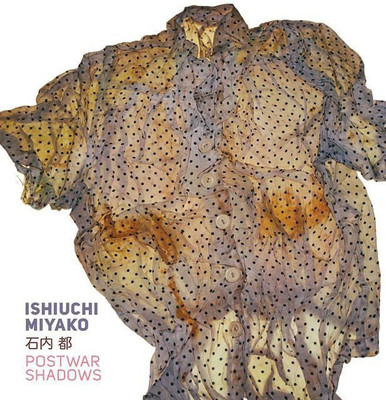 Ishiuchi Miyako - Postwar Shadows(English, Hardcover, Maddox Amanda)