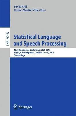 Statistical Language and Speech Processing(English, Paperback, unknown)