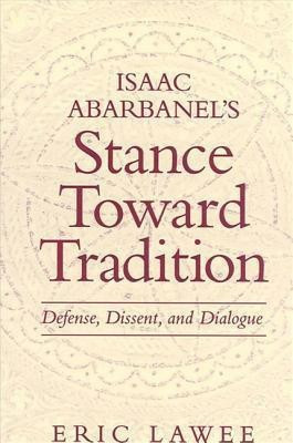 Isaac Abarbanel's Stance Toward Tradition(English, Paperback, Lawee Eric)